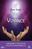 Vivre la voyance (eBook, ePUB)