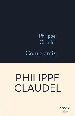 Compromis (eBook, ePUB) - Claudel, Philippe