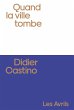 Quand la ville tombe (eBook, ePUB) - Bild 1