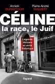 Céline, la race, le Juif (eBook, ePUB)