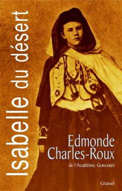 Isabelle du désert (eBook, ePUB) - Charles-Roux, Edmonde