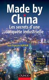 Made by China : Les secrets d'une conquête industrielle (eBook, ePUB)