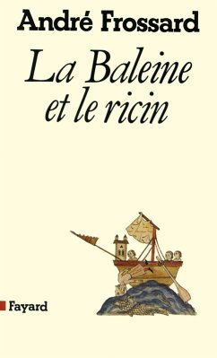 La Baleine et le ricin (eBook, ePUB) - Frossard, André