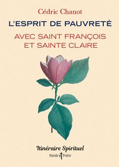 Cover L'esprit de pauvreté avec saint François et sainte Claire (eBook, ePUB)