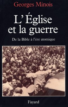 L'Eglise et la guerre (eBook, ePUB) - Minois, Georges