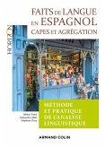 Faits de langue en espagnol : méthode et pratique de l'analyse linguist - 2e éd. (eBook, ePUB) Faits de langue en espagnol : méthode et pratique de l'analyse linguist - 2e éd. (eBook, ePUB)