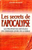 Les Secrets de l'Apocalypse (eBook, ePUB) Les Secrets de l'Apocalypse (eBook, ePUB)