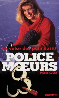 Police des moeurs n°151 La Valse des patineuses (eBook, ePUB) - Lucas, Pierre