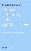 France, je t'aime je te quitte (eBook, ePUB)