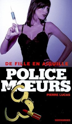 Cover Police des moeurs n°176 De fille en aiguille (eBook, ePUB)