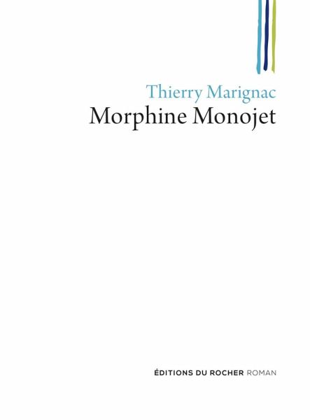Morphine Monojet (eBook, ePUB) Morphine Monojet (eBook, ePUB)