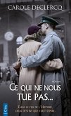Ce qui ne nous tue pas... (eBook, ePUB)