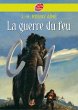 La guerre du feu (eBook, ePUB) - Bild 1