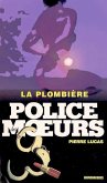 Police des moeurs n°164 La Plombière (eBook, ePUB)