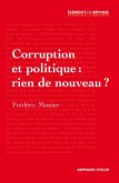 Corruption et politique : rien de nouveau ? (eBook, ePUB)