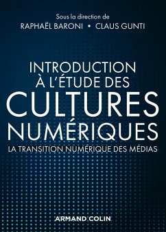 Introduction à l'étude des cultures numériques (eBook, ePUB)