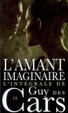 Guy des Cars 13 L'Amant imaginaire (eBook, ePUB)