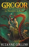 Gregor 2 - La Prophétie du Fléau (eBook, ePUB) Gregor 2 - La Prophétie du Fléau (eBook, ePUB)