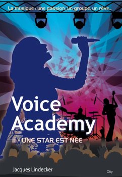 Voice Academy T2 (eBook, ePUB) - Lindecker, Jacques