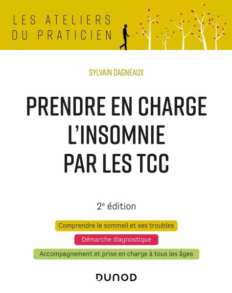 Prendre en charge l'insomnie par les TCC - 2e éd. (eBook, ePUB) Prendre en charge l'insomnie par les TCC - 2e éd. (eBook, ePUB)