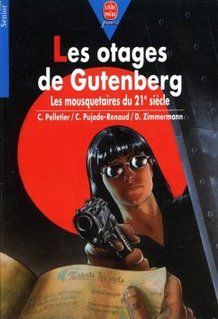 Les otages de Gutenberg (eBook, ePUB) - Pelletier, Chantal; Zimmermann, Daniel; Pujade-Renaud, Claude