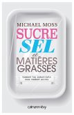Sucre sel et matières grasses (eBook, ePUB)