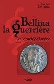 Bellina la guerrière (eBook, ePUB)