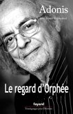 Le regard d'Orphée (eBook, ePUB) Le regard d'Orphée (eBook, ePUB)