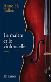 Le maître et le violoncelle (eBook, ePUB)