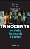 Innocents Le Calvaire des accusés d'Outreau (eBook, ePUB)