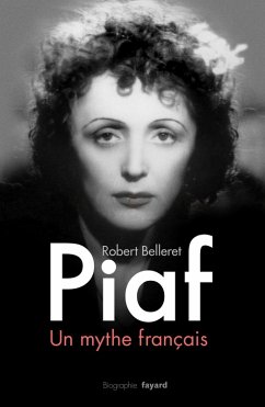 Cover Piaf, un mythe français (eBook, ePUB)