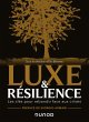 Luxe et résilience (eBook, ePUB) - Bild 1
