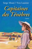 Capitaines des Ténèbres (eBook, ePUB)