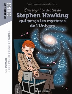 Cover L'incroyable destin de Stephen Hawking qui perça les mystères de l'Univers (eBook, ePUB)