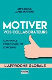 Motiver vos collaborateurs - 2e éd. (eBook, ePUB)