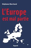 L'Europe est mal partie (eBook, ePUB)