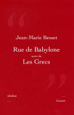 Rue de Bablyone suivi de Les Grecs (eBook, ePUB)