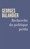 Recherche du politique perdu (eBook, ePUB)