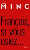 Français, si vous osiez... (eBook, ePUB) Français, si vous osiez... (eBook, ePUB)