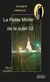 La Petite Morte de la Suite 22 (eBook, ePUB)