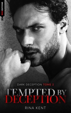 Tempted by deception (Dark Deception #2) (eBook, ePUB) - Kent, Rina