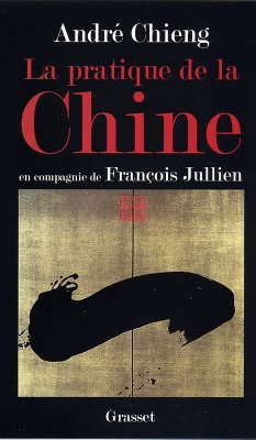 La pratique de la Chine (eBook, ePUB) Cover La pratique de la Chine (eBook, ePUB)