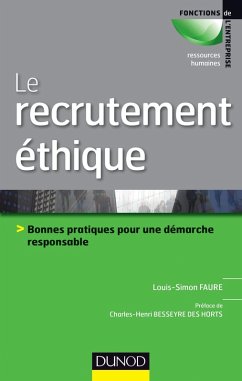 Le recrutement éthique et responsable (eBook, ePUB) - Faure, Louis-Simon