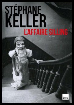 L'Affaire Silling (eBook, ePUB) - Keller, Stéphane