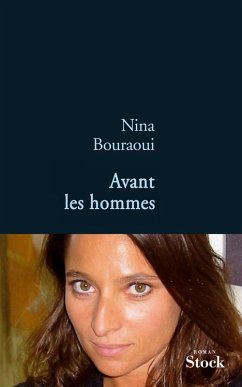 Avant les hommes (eBook, ePUB) - Bouraoui, Nina