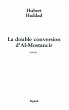 La double conversion d'Al-Mostancir... - Bild 1