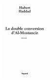 La double conversion d'Al-Mostancir (eBook, ePUB)