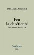 Feu la chrétienté (eBook, ePUB) - Bild 1
