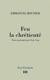 Feu la chrétienté (eBook, ePUB)