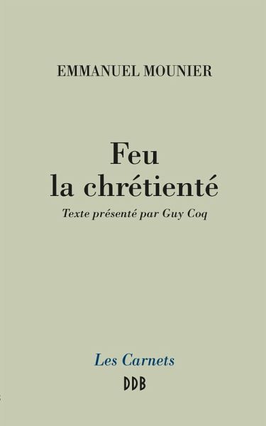 Feu la chrétienté (eBook, ePUB)